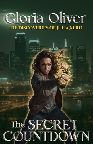 The Secret Countdown An Urban Fantasy Thriller by Gloria Oliver