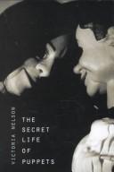 The Secret Life of Puppets by Victoria Nelson
