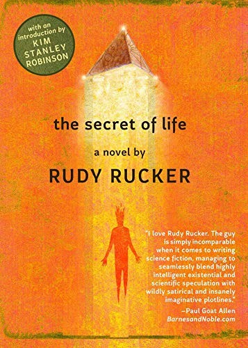 The secret of life by Rudy Rucker