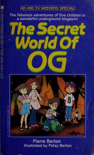 The Secret World of Og by Pierre Berton