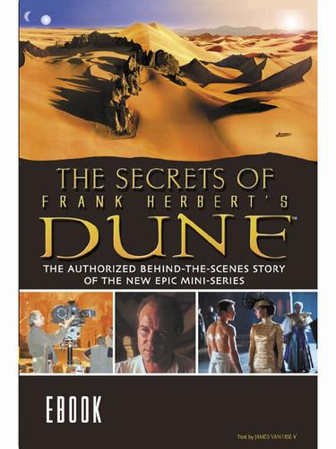 The Secrets of Frank Herbert's Dune by Richard P Rubinstein