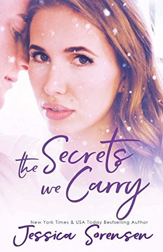 The Secrets We Carry by Jessica Sorensen