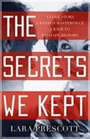 The Secrets We Kept by Lara Prescott