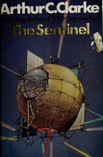 The Sentinel Masterworks of Science Fiction and Fantasy by Arthur Charles Clarke