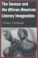 The sermon and the African American literary imagination by Dolan Hubbard