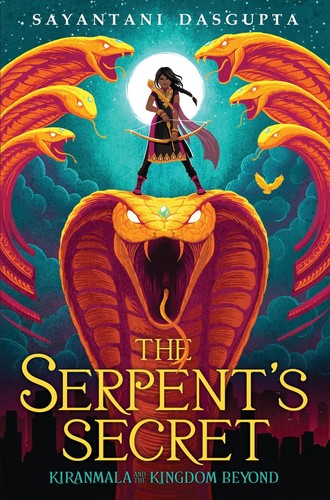 The serpent's secret by Sayantani DasGupta