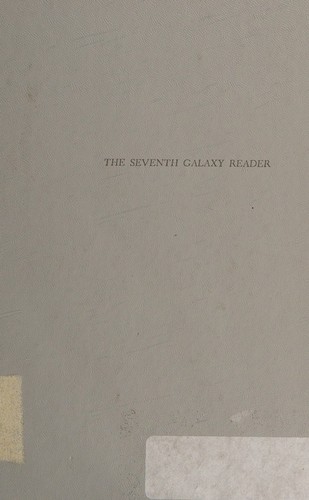 The Seventh Galaxy Reader by Frederik Pohl