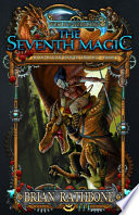 The Seventh Magic by Brian Rathbone