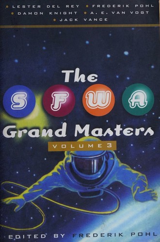 The SFWA Grand Masters, Volume Three by Frederik Pohl