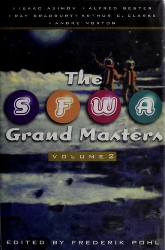 The SFWA Grand Masters, Volume Two by Andre Norton