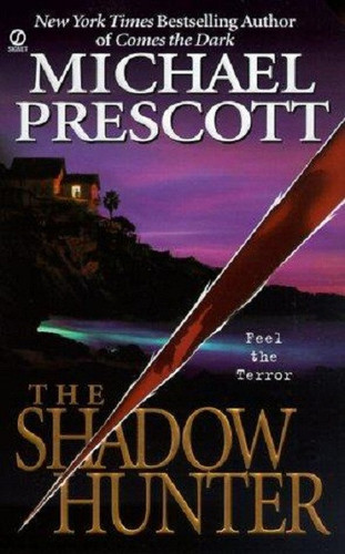 The Shadow Hunter by Michael Prescott