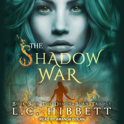 The Shadow War: A Dark Paranormal Fantasy by L.C. Hibbett