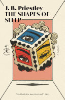 The Shapes of Sleep by J. B. Priestley