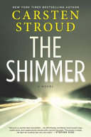 The Shimmer by Carsten Stroud