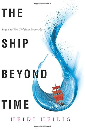 The ship beyond time by Heidi Heilig