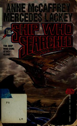 The ship who searched by Anne McCaffrey