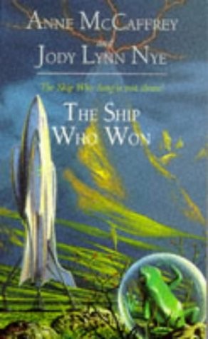 The ship who won by Anne McCaffrey