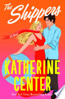 The Shippers by Katherine Center