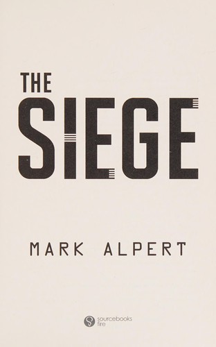 The siege by Mark Alpert