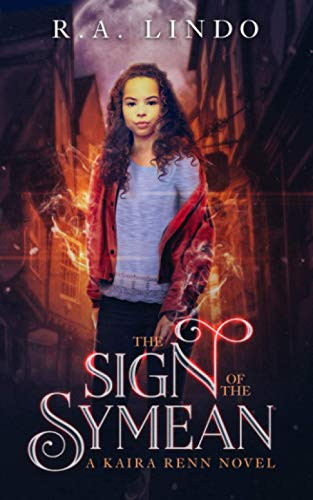 The Sign of the Symean A Fantasy Adventure Book One by R. A. Lindo