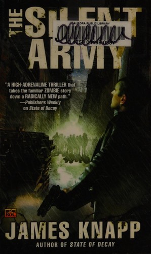 The silent army by James Knapp