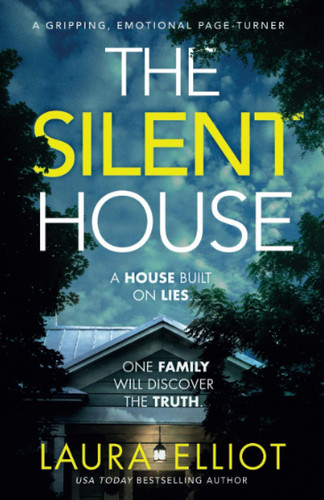 The Silent House by Laura Elliot