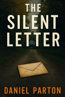 The Silent Letter by Daniel Parton
