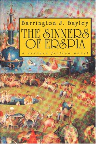 The Sinners Of Erspia by Barrington J. Bayley