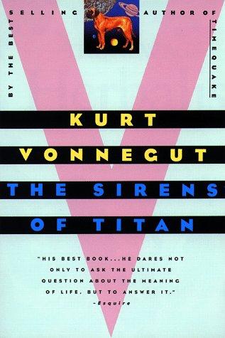 The Sirens of Titan by Kurt Vonnegut