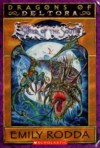 The Sister of the South (Dragons of Deltora #4) by Emily Rodda