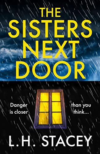 The Sisters Next Door by L. H. Stacey