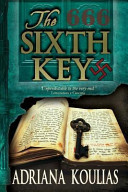 The Sixth Key by Ms Adriana Koulias
