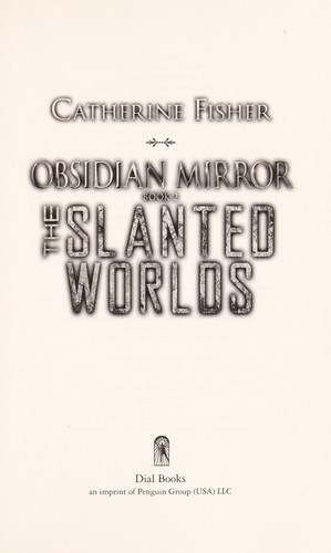 The slanted worlds by Catherine Fisher