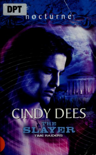The slayer by Cindy Dees