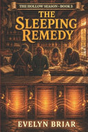 The Sleeping Remedy (The Hollow Season Book 3) by Evelyn Briar