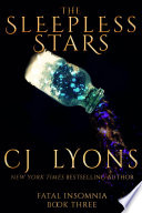 The Sleepless Stars by CJ Lyons
