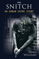 The Snitch by Traci Williams