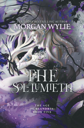 The Sol-Lumieth A YA Fantasy Adventure by MORGAN. WYLIE