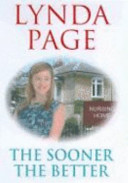 The Sooner the Better by Lynda Page