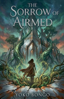 The Sorrow of Airmed by Yoko Bongo