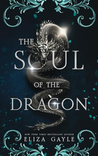 The Soul of the Dragon - Special Edition: Dragon Fantasy Romance (Southern Shifter Royals) by Gayle, Eliza