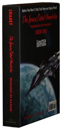 THE SPACE PATROL CHRONICLES – BOOK ONE by Warren Chaney