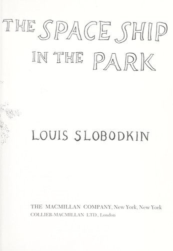 The space ship in the park by Louis Slobodkin