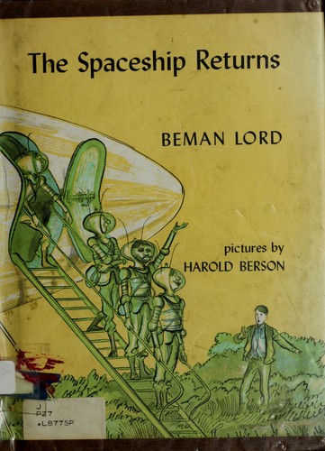 The spaceship returns by Beman Lord