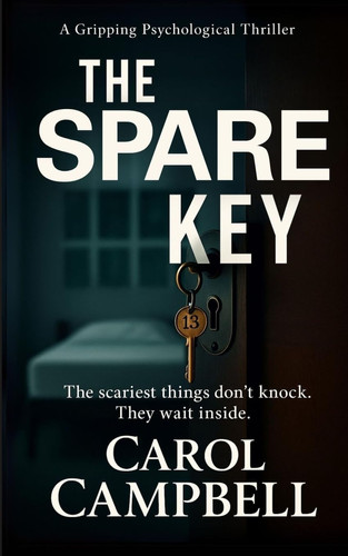 The Spare Key by Carol A. Campbell