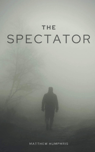 The Spectator by Humphris, Matthew