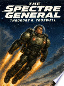 The Spectre General by Theodore R. Cogswell
