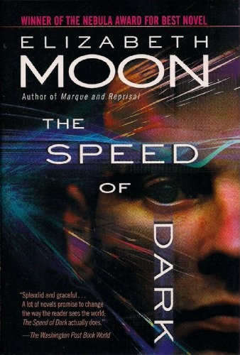 The Speed of Dark by Elizabeth Moon