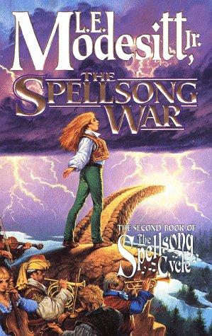 The spellsong war Bk. 2 by L. E. Modesitt, Jr.