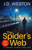 The Spider's Web by J D Weston